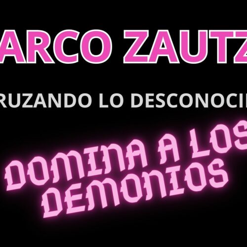 CRUZANDO LO DESCONOCIDO - DOMINA A LOS DEMONIOS